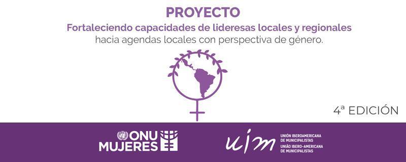 Inicia 4ta edición del proyecto de la UIM y ONU Mujeres para fortalecer  capacidades de lideresas locales - UIM