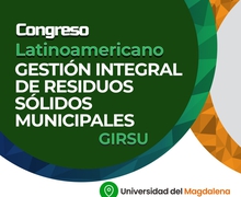 Desde UIM invitamos a Congreso Latinoamericano de Gestión Integral de Residuos Sólidos Municipales