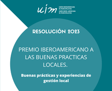 Presentamos el resultado de los Premios Iberoamericanos UIM a las buenas prácticas locales