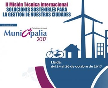 II MISIÓN TÉCNICA INTERNACIONAL SOLUCIONES SOSTENIBLES PARA LA GESTIÓN DE NUESTRAS CIUDADES